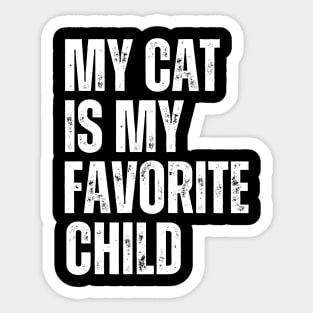 My cat is My Favorite Child Sticker